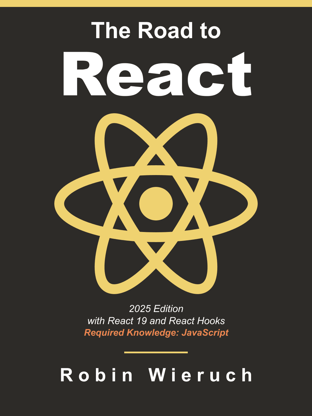 The Road to Learn React 2025 Edition by Robin Wieruch book cover